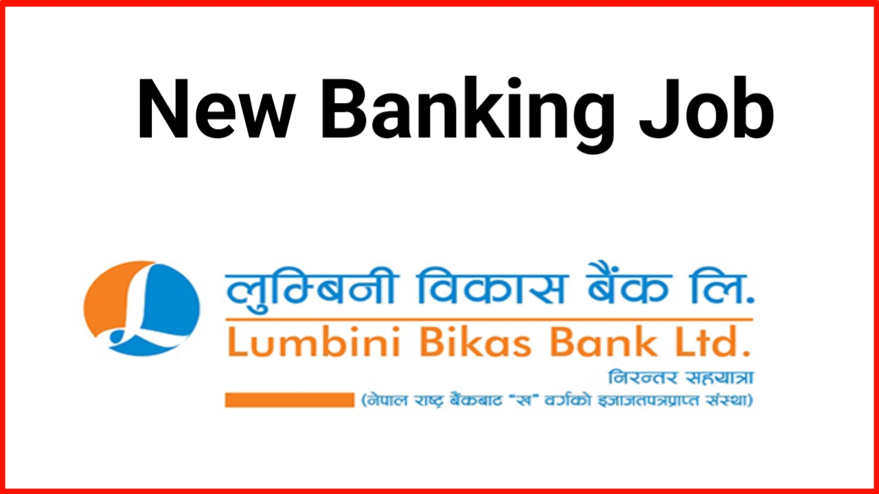 Lumbini bikas bank vacancy