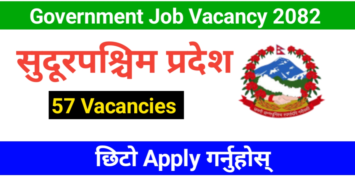 Sudurpashchim Province Vacancy 2082