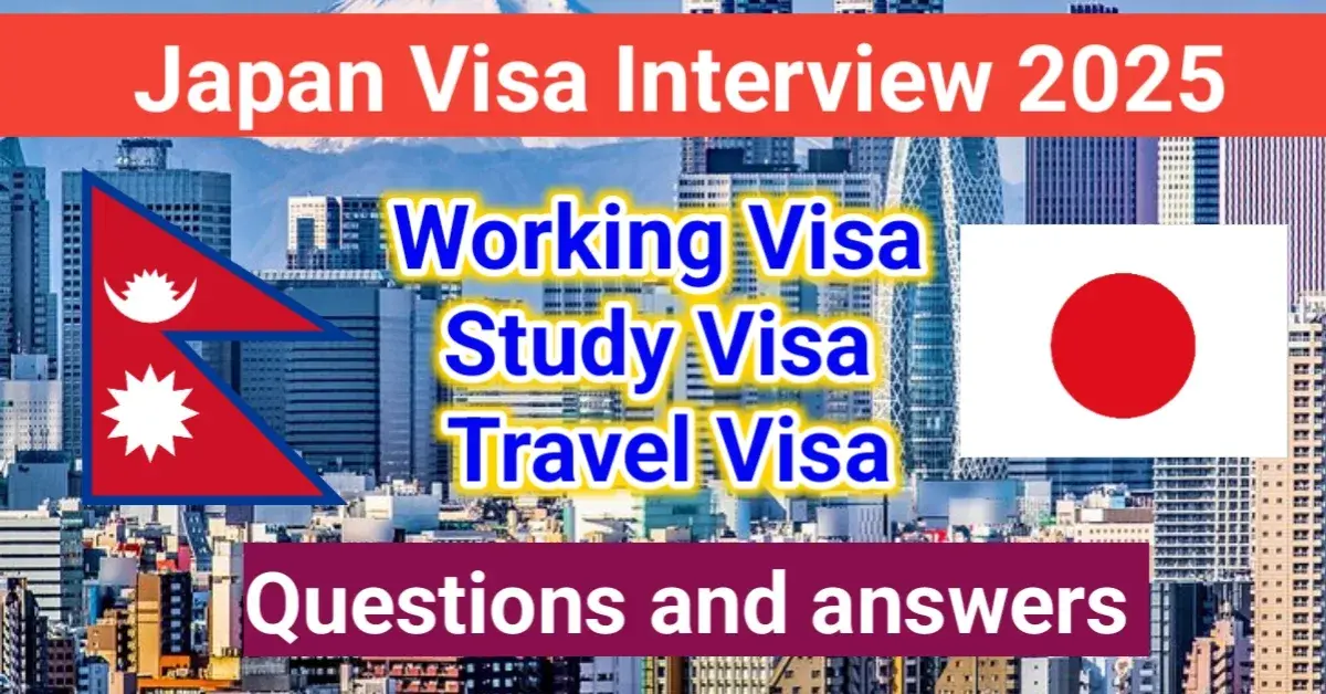 Japan Visa Interview Questions and Answers
