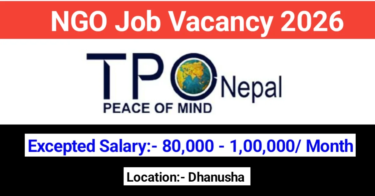 TPO Nepal Vacancy 2026
