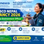 UNESCO Nepal Vacancy 2026 for Associate Environment Officer in Kathmandu, including qualifications, expected monthly allowance and application deadline.