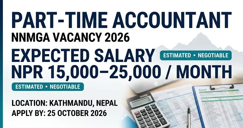 NNMGA Part-Time Accountant Vacancy 2026 in Kathmandu, Nepal, with estimated salary of NPR 15,000–25,000 per month.