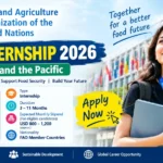 FAO Internship 2026 in Asia and the Pacific with eligibility, internship duration, monthly stipend information and application deadline